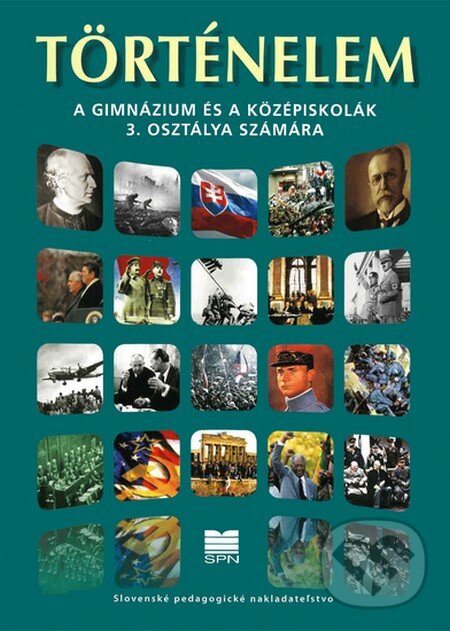 Levně Dejepis pre 3. ročník gymnázií a stredných škôl s VJM - kniha z kategorie Stredné školy