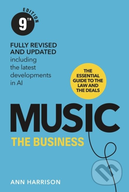 Levně Music: The Business (9th edition) - Ann Harrison