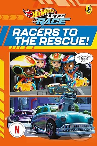 Hot Wheels: Letâ€™s Race: Racers to the Rescue!: Graphic Novel koupíte na Martinus.cz