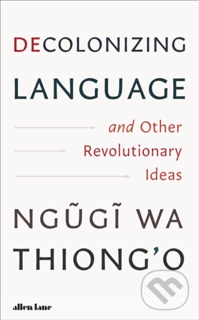 Kniha Decolonizing Language and Other Revolutionary Ideas