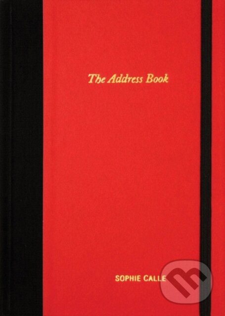 Levně Sophie Calle: The Address Book - Calle - kniha z kategorie Autobiografie