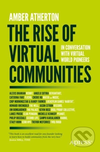 Levně The Rise of Virtual Communities (In Conversation with Virtual World Pioneers) - kniha z kategorie Marketing