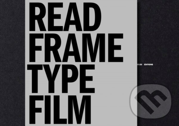 Levně Read Frame Type Film (Or, Written on the Screen) - Catherine de Smet, Philippe Millot, Enrico Camporesi - kniha z kategorie Film