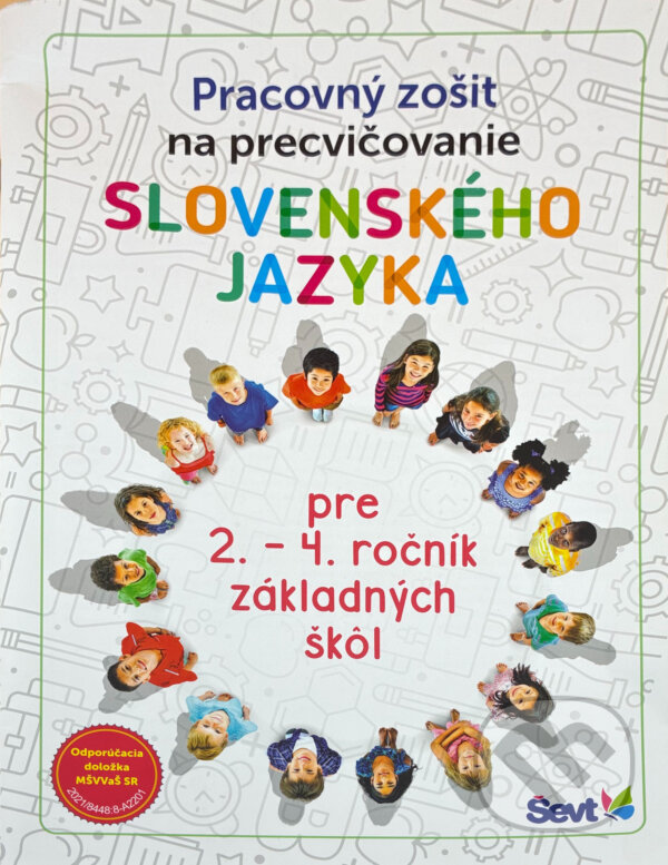 Kniha: Pracovný zošit na precvičovanie slovenského jazyka pre 2. – 4. ročník základných škôl (Jarmila Krajčovičová). Ševt