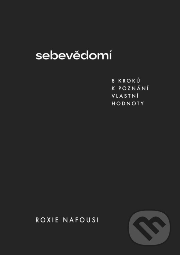 Kniha: Sebevědomí (Roxie Nafousi). Pragma, 2026