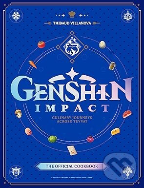 Kniha Genshin Impact Official Cookbook: Culinary Journeys Across Teyvat