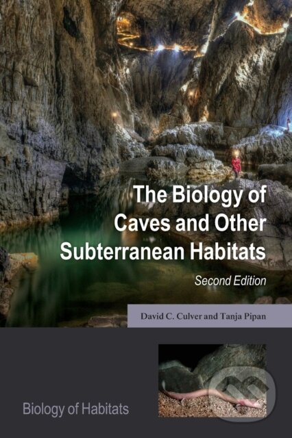 Kniha Biology of Caves and Other Subterranean Habitats