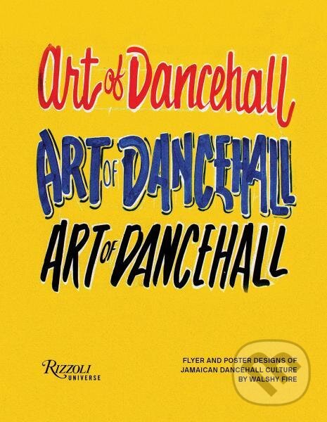 Kniha Art of Dancehall