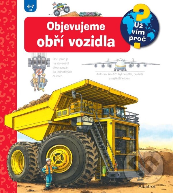 Kniha: Objevujeme obří vozidla (Susanne Gernhäuser). Albatros CZ, 2025