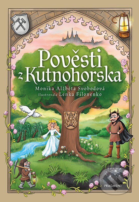 Levně Pověsti z Kutnohorska - Monika Svobodová, Lenka Filonenko (ilustrátor) - kniha z kategorie Rozprávky
