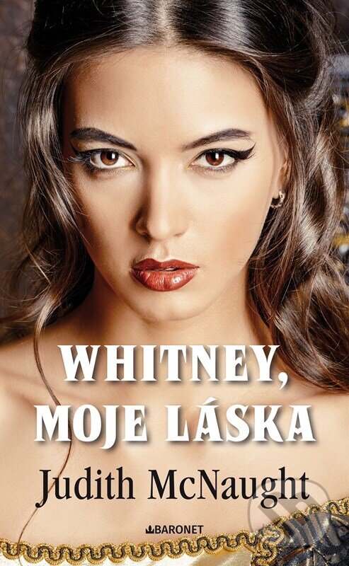 Levně Whitney, moje láska - Judith McNaught - kniha z kategorie Romantické