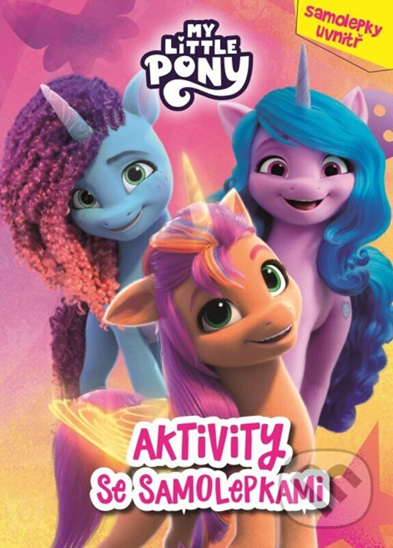 Levně My Little Pony: Aktivity se samolepkami - kniha z kategorie Samolepky