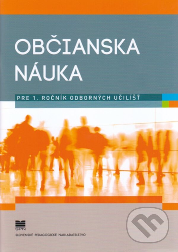 Levně Občianska náuka pre 1. ročník odborných učilíšť (pre žiakov s mentálnym postihnutím) - kniha z kategorie Odborné školy