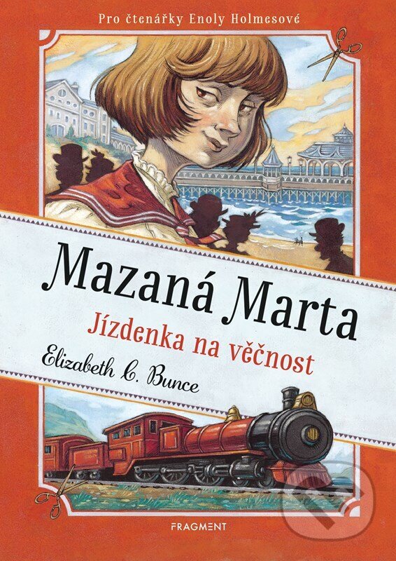 Levně Mazaná Marta: Jízdenka na věčnost - Elizabeth C. Bunce - kniha z kategorie Detektivky