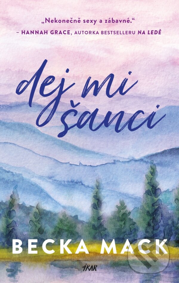 E-kniha: Dej mi šanci (Becka Mack)