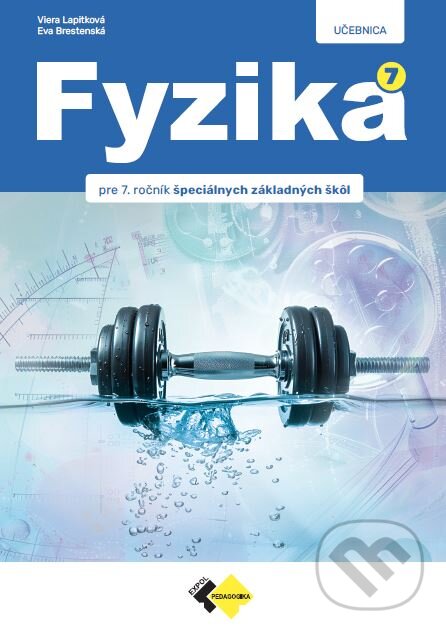 Kniha Fyzika pre 7. ročník špeciálnych základných škôl
