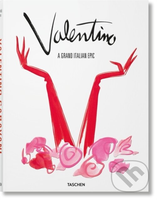 Levně Valentino. A Grand Italian Epic - Matt Tyrnauer
