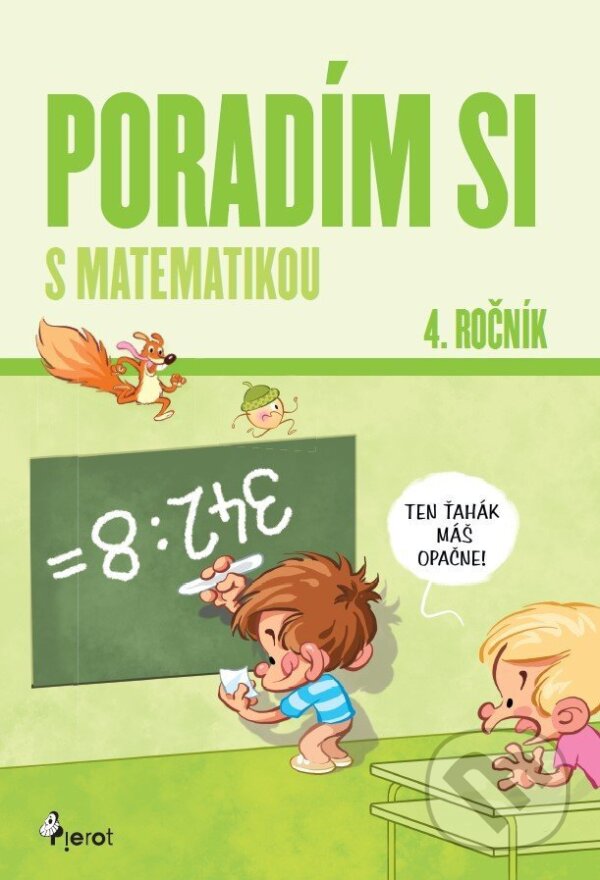 Levně Poradím si s matematikou 4. ročník (slovensky) - Dana Križáková - kniha z kategorie 1. stupeň