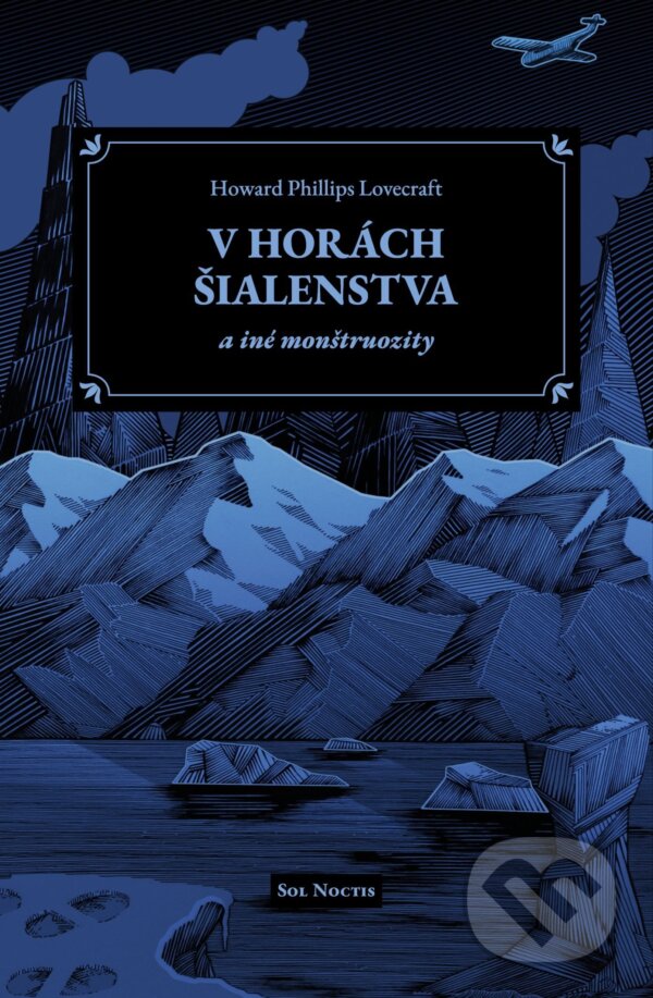E-kniha: V horách šialenstva a iné monštruozity (Howard Phillips Lovecraft). Sol Noctis, 2025