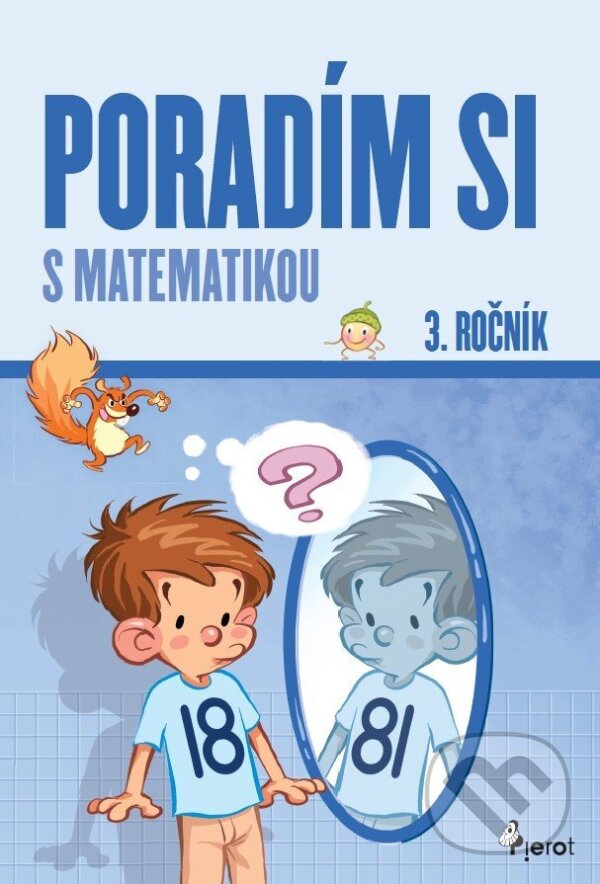 Levně Poradím si s matematikou 3. ročník (slovensky) - Jana Kuchárová - kniha z kategorie 1. stupeň