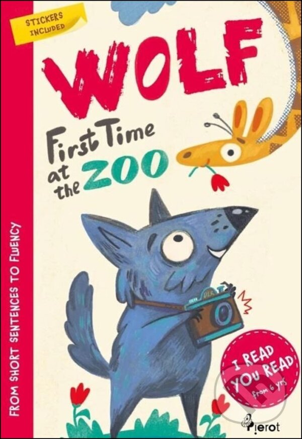 Levně Wolf: First time at the ZOO (I read, you read (stickers included)) - kniha z kategorie Rozprávky