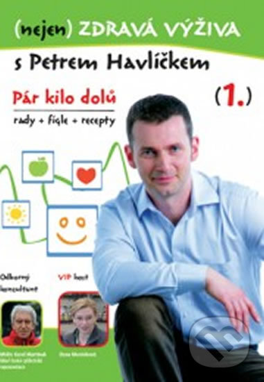 (nejen) Zdravá výživa s Petrem Havlíčkem - DVD - Petr Havlíček, NORTH VIDEO, 2014