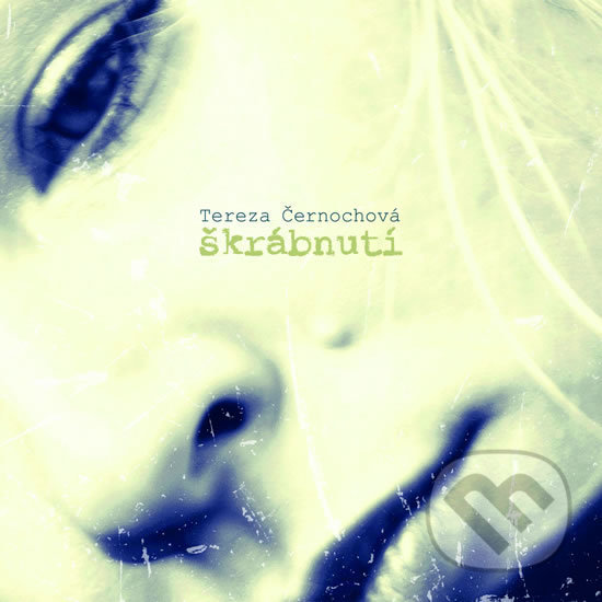 Levně Škrábnutí - Tereza Černochová