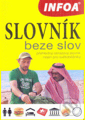 Slovník beze slov - kolektív autorov, INFOA, 2013