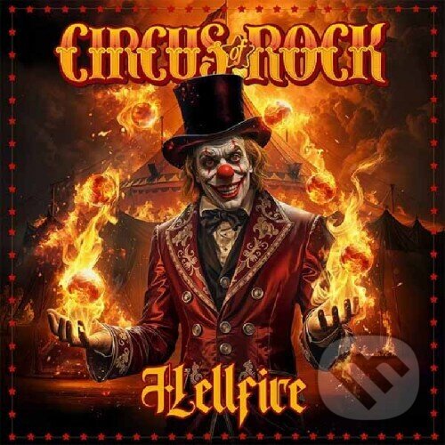 Levně Circus Of Rock: Hellfire: - Circus Of Rock