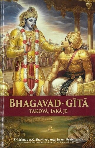 Levně Bhagavad-Gítá (Taká, aká je) - Śrí Śrímad A.C.Bhaktivedanta Swami Prabhupáda - kniha z kategorie Náboženská literatúra