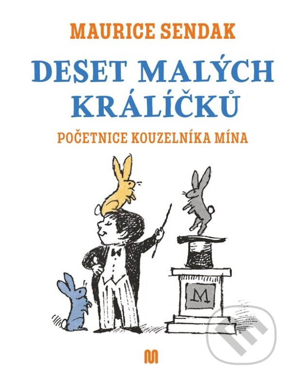 Levně Deset malých králíčků (Početnice kouzelníka Mína) - Maurice Sendak - kniha z kategorie Rozprávky