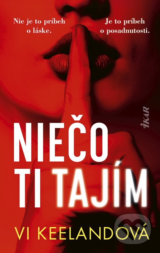 Levně Niečo ti tajím - Vi Keeland - kniha z kategorie Romantické