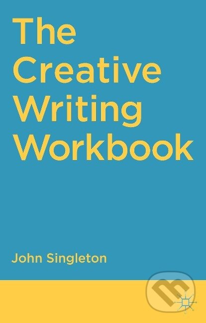 Kniha: Creative Writing Workbook (John Singleton). , 2001