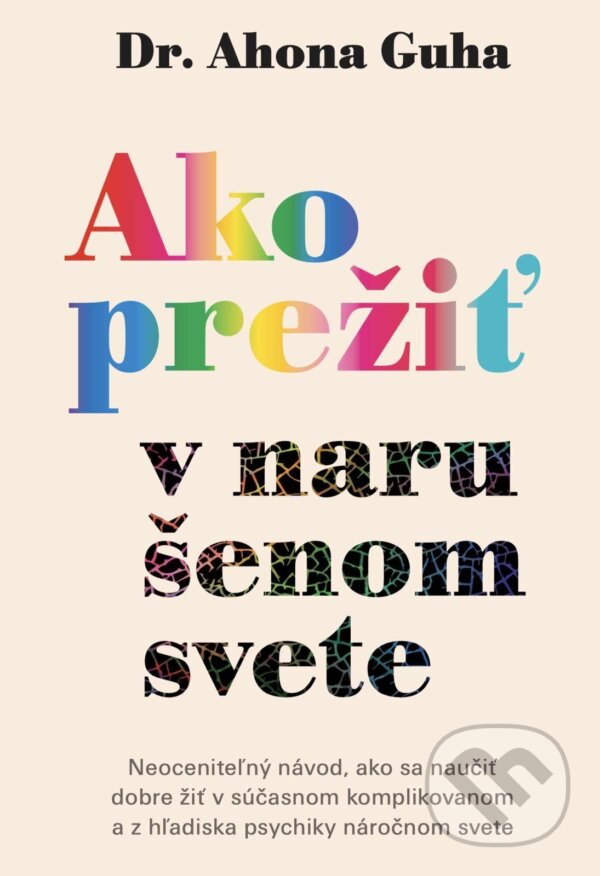 E-kniha: Ako prežiť v narušenom svete (Ahona Guha). Eastone Books, 2024
