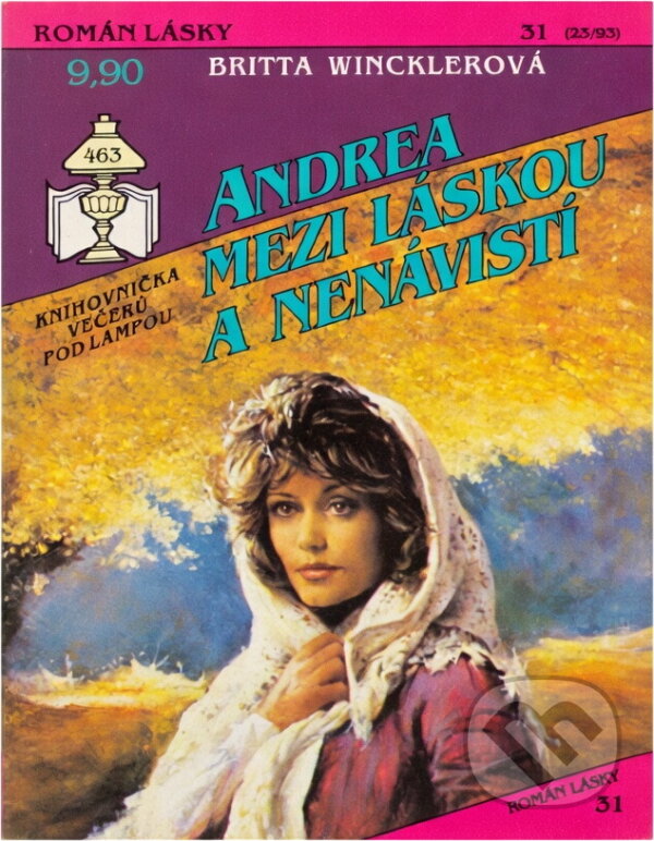 Kniha: Andrea mezi láskou a nenávistí (Britta Winckler). Ivo Železný, 1993