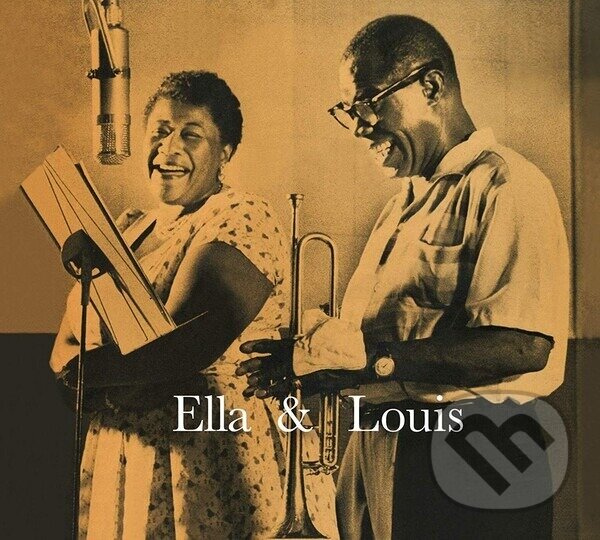 Levně Ella & Louis: The Complete - Ella Fitzgerald, Louis Armstrong