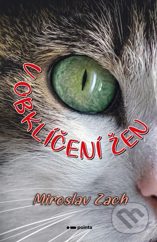 Levně V obklíčení žen - Miroslav Zach - kniha z kategorie Spoločenská beletria
