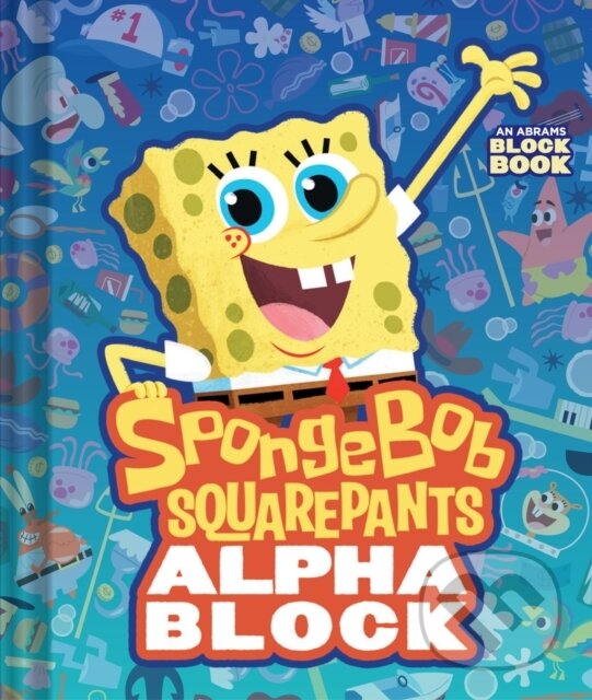 Levně SpongeBob SquarePants Alphablock - Peski Studio Peski - kniha z kategorie Rozprávky