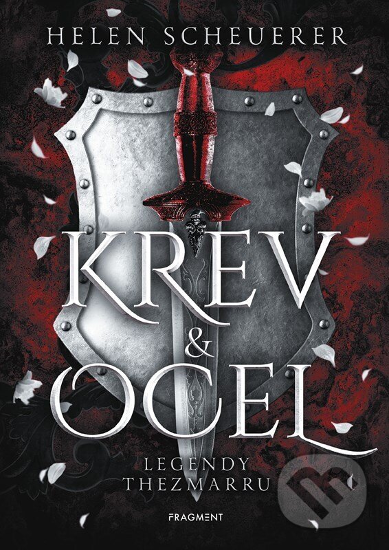 Levně Krev a ocel - Helen Scheuerer - kniha z kategorie Fantasy