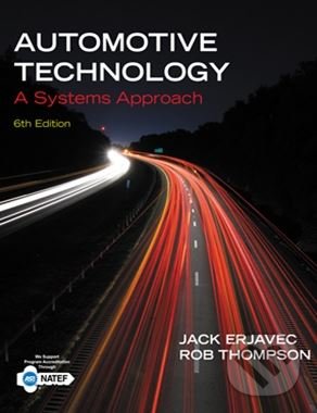 Levně Automotive Technology (A Systems Approach) - Jack Erjavec, Rob Thompson - kniha z kategorie Automobily a doprava