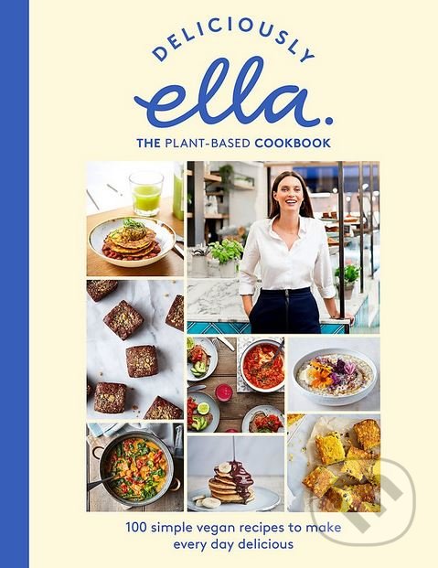 Levně Deliciously Ella: The Plant-Based Cookbook (100 simple vegan recipes to make every day delicious) - kniha z kategorie Kuchárky