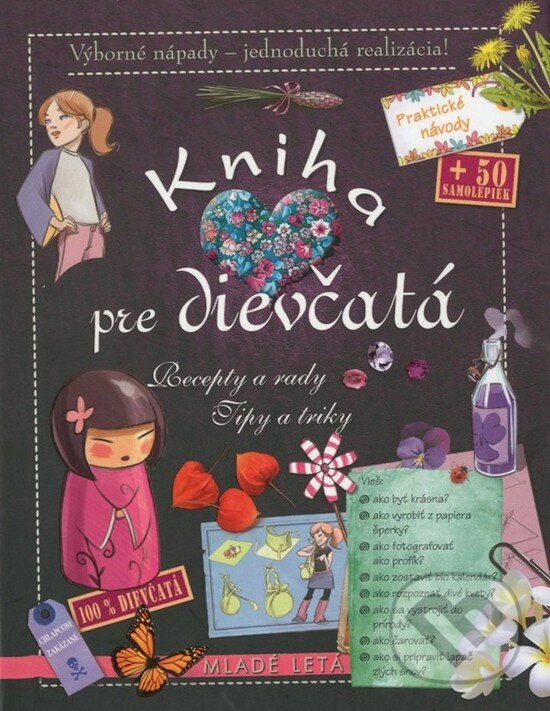 Kniha pre dievčatá - Célia Gallais, Clémence Roux de Luze, Michele Lecreux, Jocelyn Millet (ilustrátor), Slovenské pedagogické nakladateľstvo - Mladé letá, 2018
