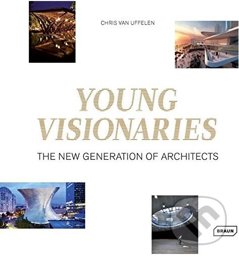 Levně Young Visionaries (The New Generation of Architects) - kniha z kategorie Architektúra