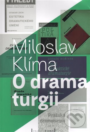 Levně O dramaturgii - Miloslav Klíma - kniha z kategorie Divadlo