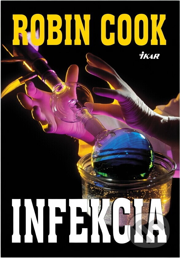 Kniha: Infekcia (Cook Robin). Ikar, 2001
