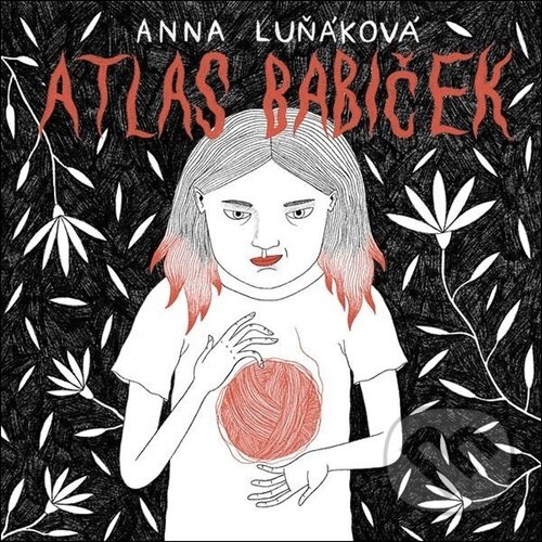 Levně Atlas babiček - Anna Luňáková - audiokniha z kategorie Rozprávky