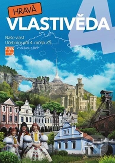 Levně Hravá vlastivěda 4 - Naše vlast - učebnice - kniha z kategorie 1. stupeň