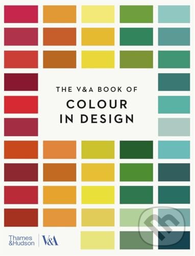 Levně The V&A Book of Colour in Design - Tim Travis - kniha z kategorie Dejiny umenia