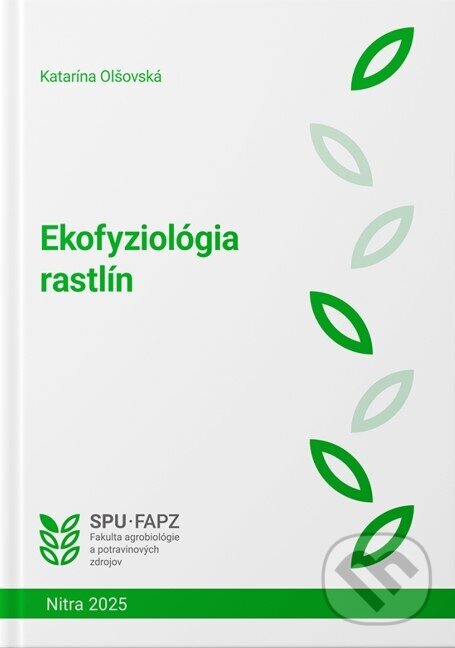 Levně Ekofyziológia rastlín - Katarína Olšovská - kniha z kategorie Učebnice a slovníky