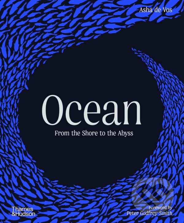 Levně Ocean (From the Shore to the Abyss) - Asha de Vos - kniha z kategorie Biológia
